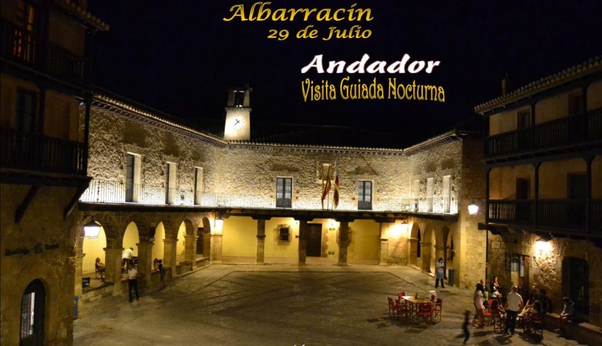 #29deJulio #FelizMiercoles #VisitaGuiada #Albarracin #Nocturno