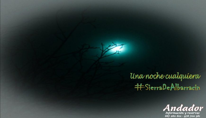 #Noches en la #SierraDeAlbarracin