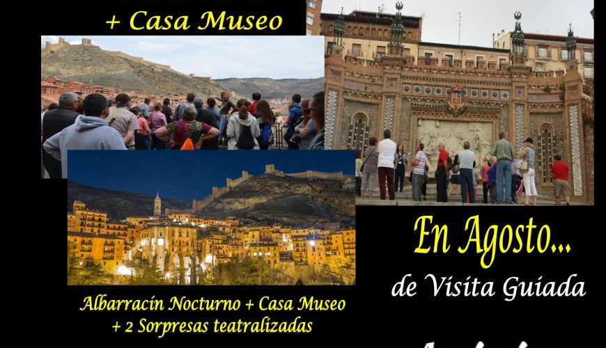 Durante el mes de Agosto…Albarracín, Albarracín Nocturno y Teruel