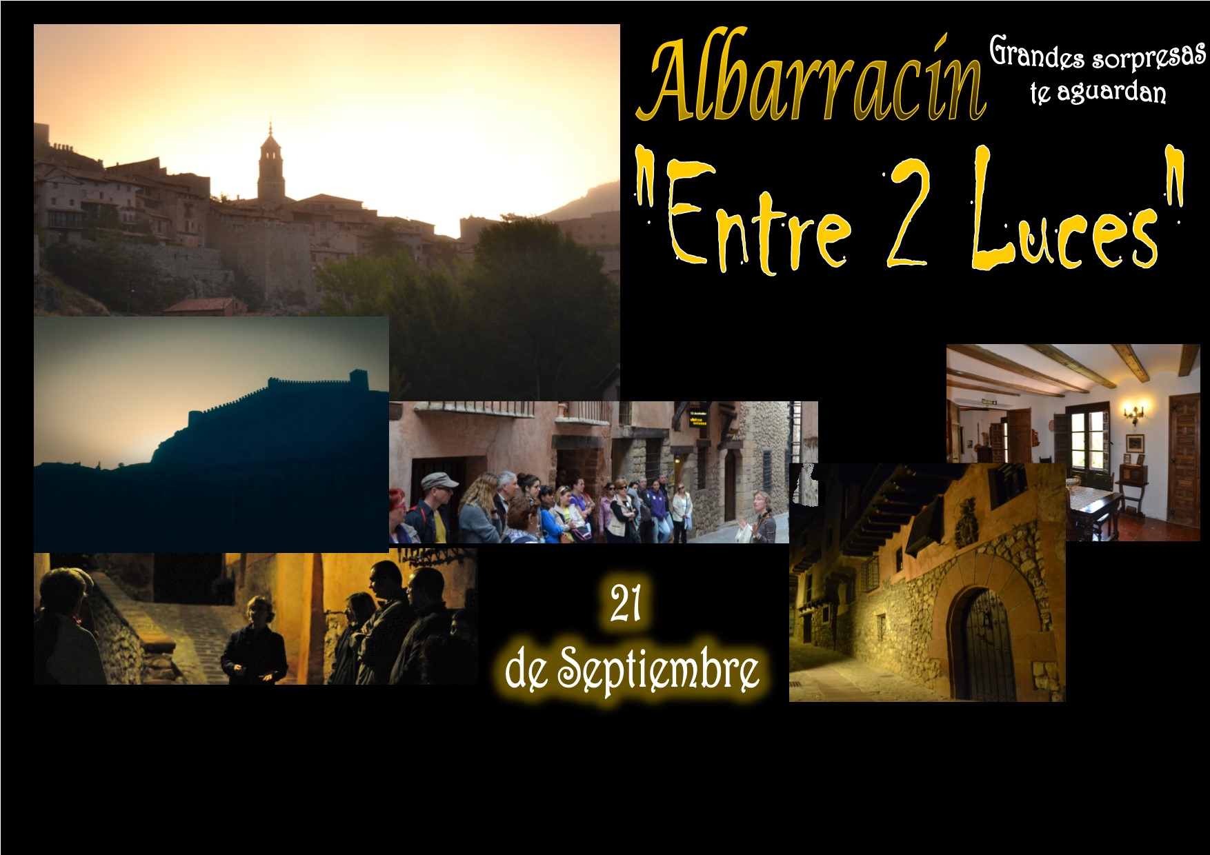 Este Sábado 21…Albarracín Entre 2 Luces…con sorpresas!! Te esperamos!
