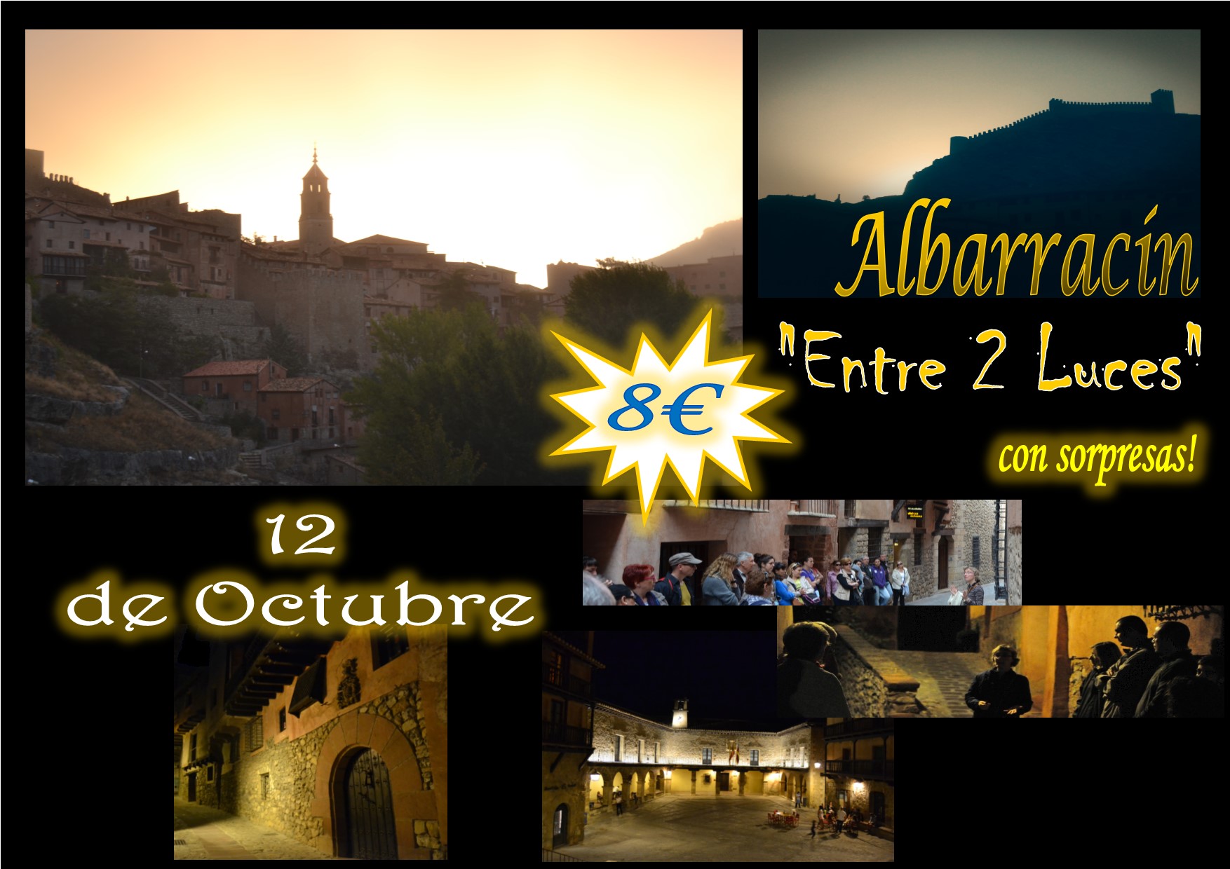 Este Sábado 12 de Octubre…Albarracín Entre 2 Luces… con sorpresas!!