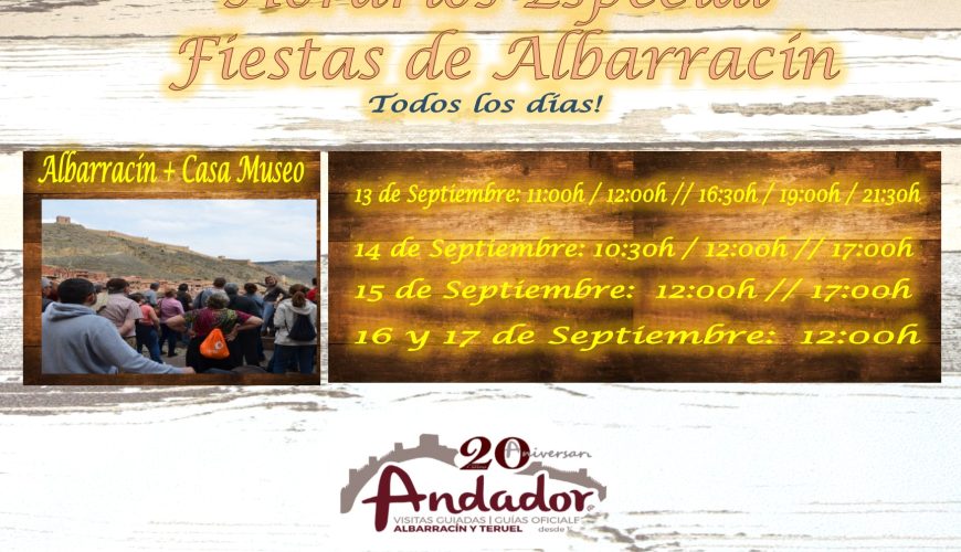 Horarios de Visitas Guiadas Albarracín durante las Fiestas Patronales – 13 al 17 de Septiembre