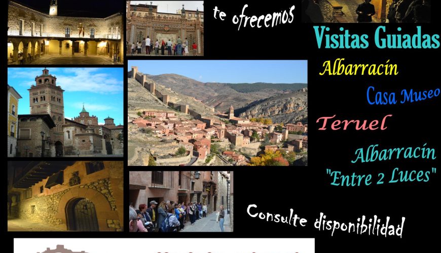 Del 17 al 19 de Marzo…ESPECIAL Albarracín, Casa Museo Albarracín «Entre 2 Luces» y Teruel!!!