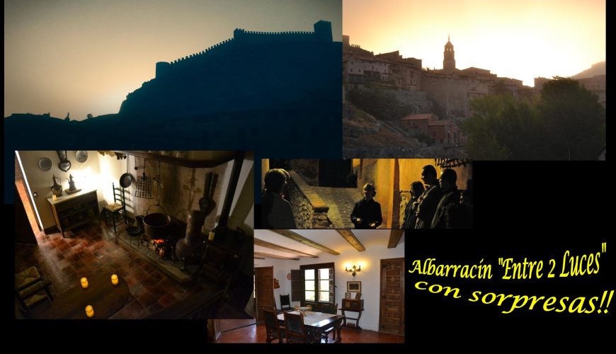 El 17 de Marzo…ESPECIAL Albarracín «Entre 2 Luces»