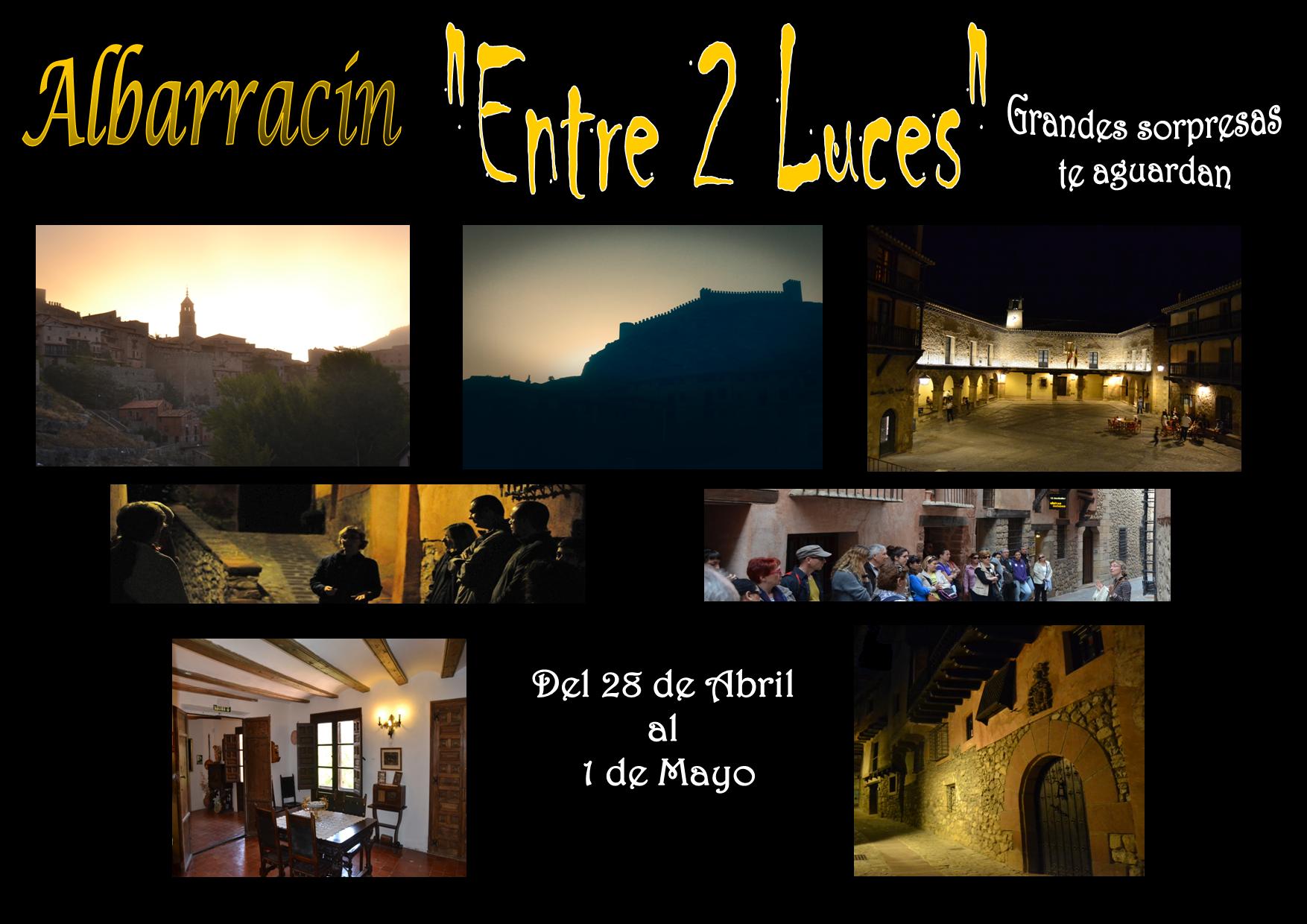 Este PUENTE DE MAYO…Especial Albarracín Entre 2 Luces