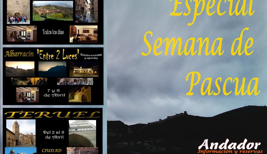 Especial SEMANA DE PASCUA en Albarracín y Teruel
