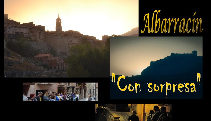Este Sábado 30 de Junio…Albarracín «con sorpresa» !!