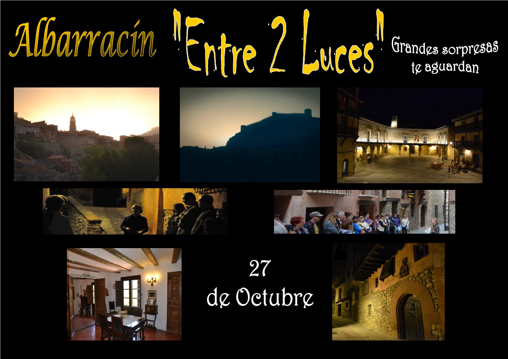 Este Sábado 27 de Octubre…Albarracín «Entre 2 Luces» con sorpresas!!