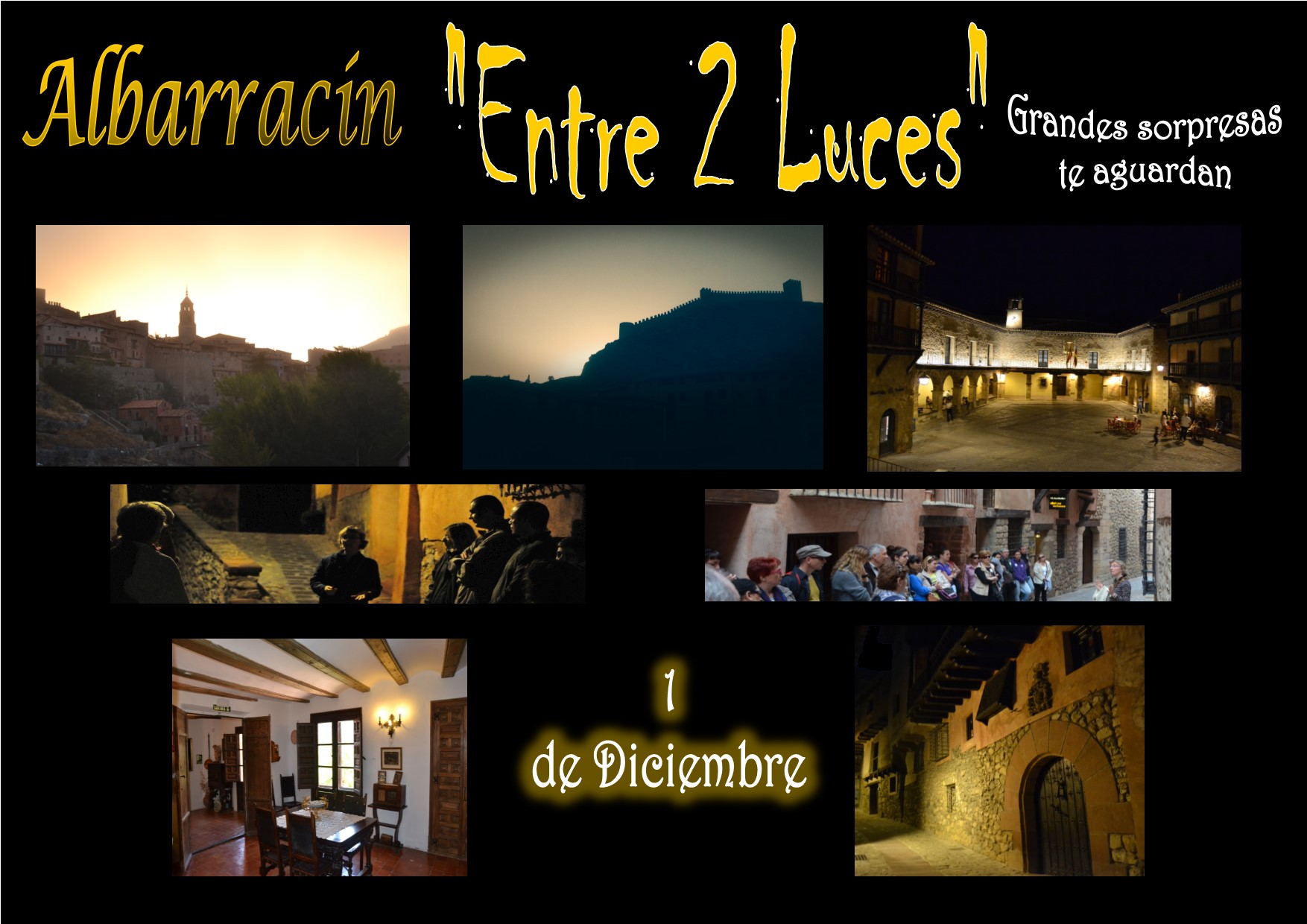 Este Sábado 1 de Diciembre…Albarracín «Entre 2 Luces» y con sorpresas!!!