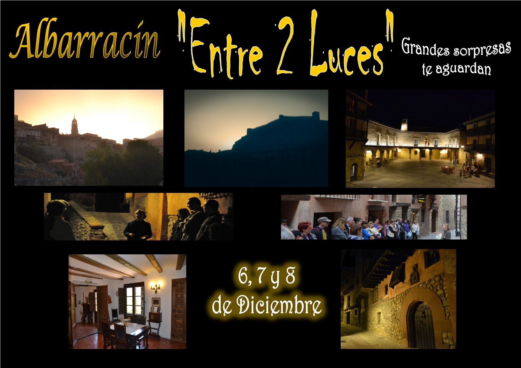 Este Puente de Diciembre…Albarracín «Entre 2 Luces»… con sorpresas! 6, 7 y 8 de Diciembre!