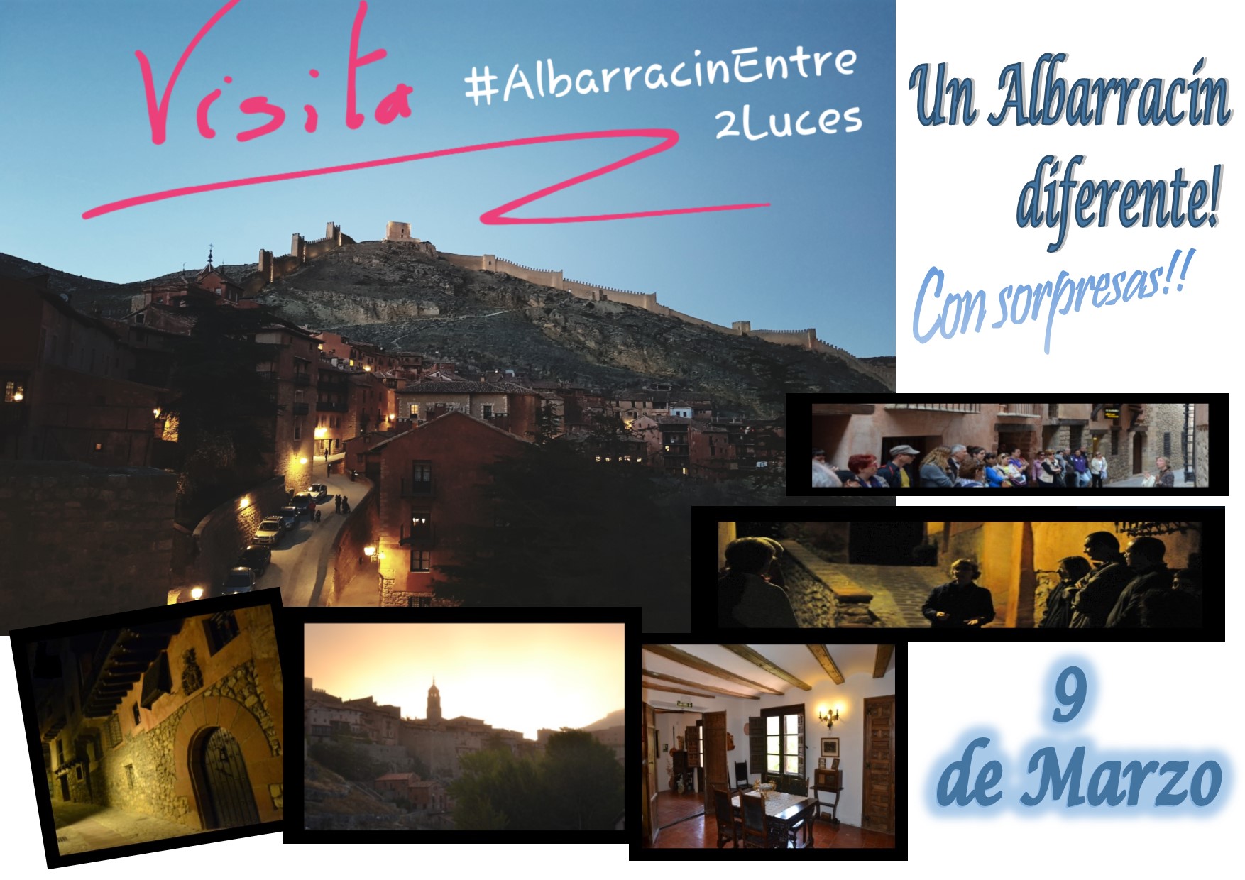 Este SÁBADO 9 de Marzo: Albarracín Entre 2 Luces…con sorpresas…te esperamos!