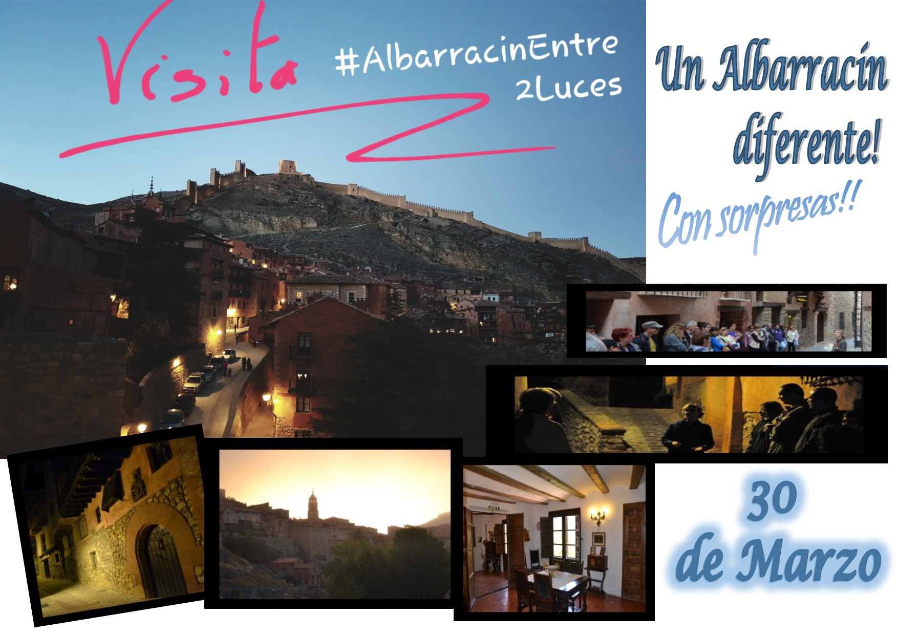 Este Sábado 30 de Marzo…a la tarde…Albarracín Entre 2 Luces con sorpresas!