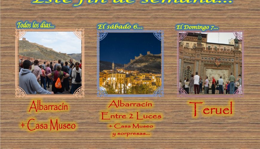 Este fin de semana…Albarracín y Teruel….Albarracín Entre 2 Luces el Sábado… Te esperamos!
