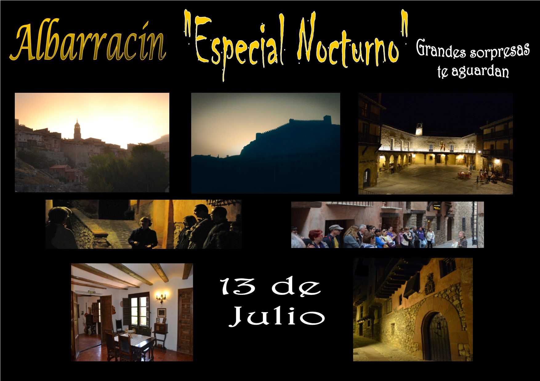 El Sábado 13 de Julio… Albarracín «Especial Nocturno»… con sorpresas!!!