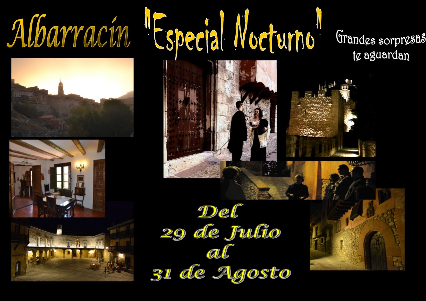 En las noches de Agosto…Noches de Visita Guiada en Albarracín…con sorpresas teatralizadas!