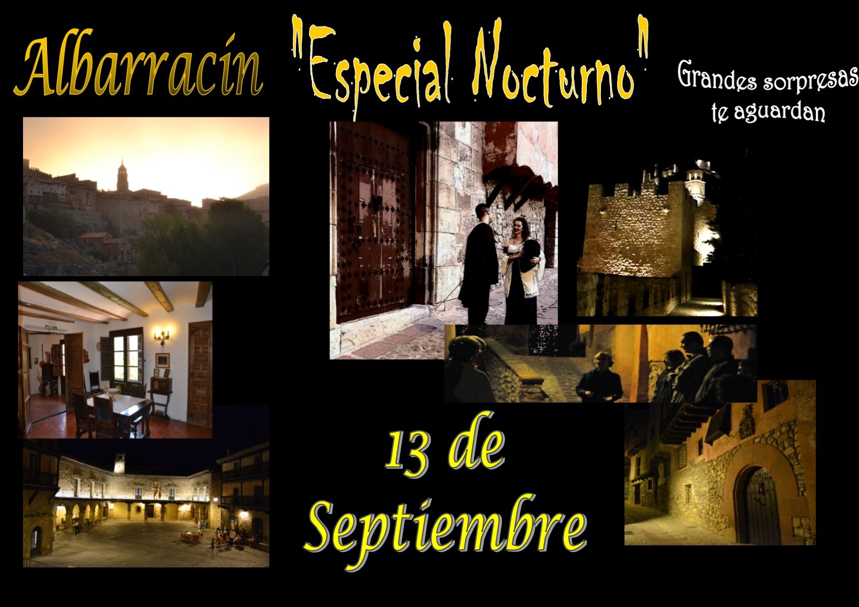 El 13 de Septiembre…Albarracín Nocturno con sorpresas teatralizadas…te esperamos!