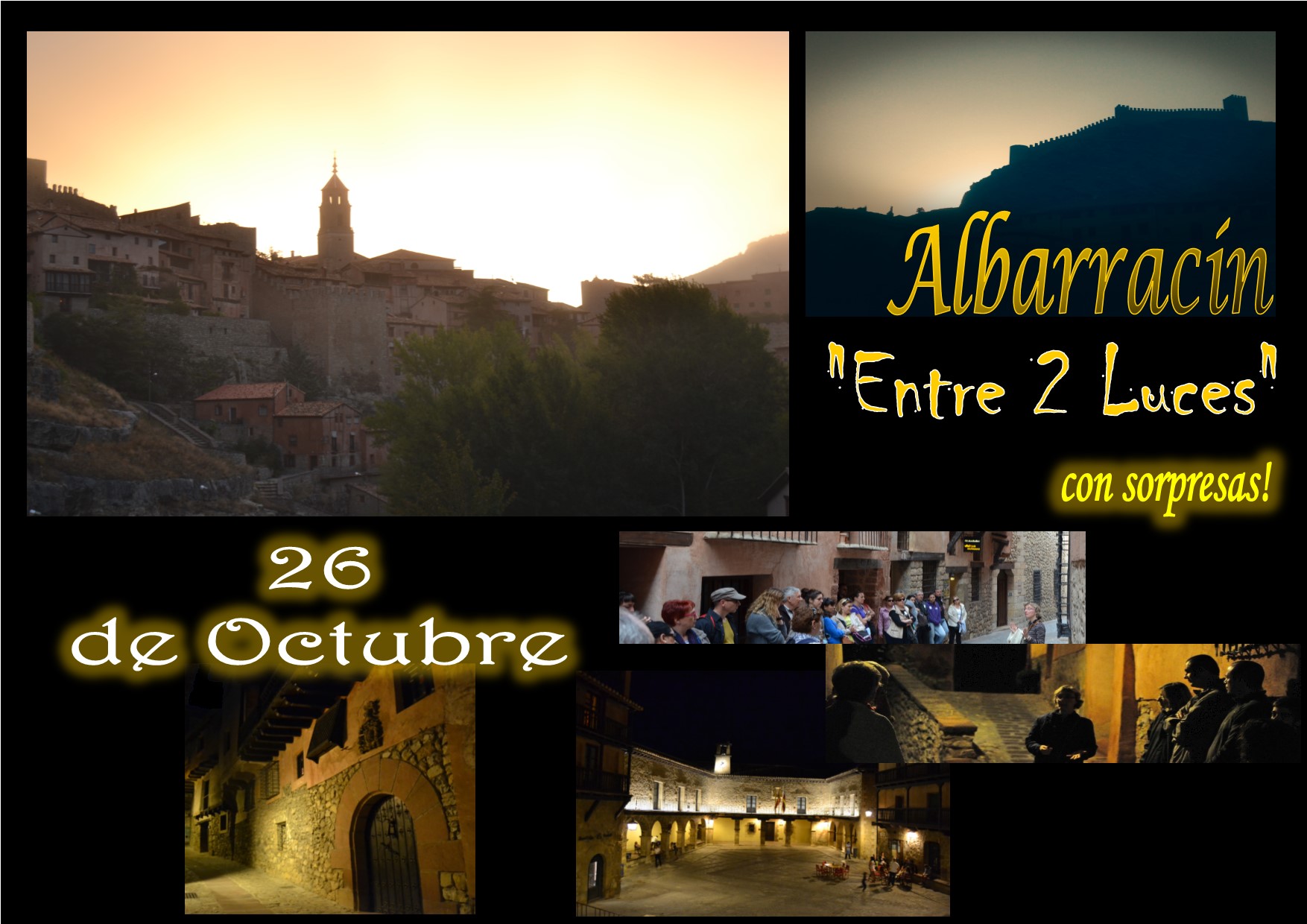 Este Sábado 26 de Octubre…Albarracín Entre 2 Luces…con sorpresas!