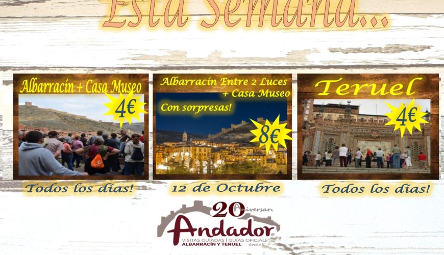 Esta semana…Albarracín y Teruel todos los días…Albarracín Entre 2 Luces…el 12 de Octubre!