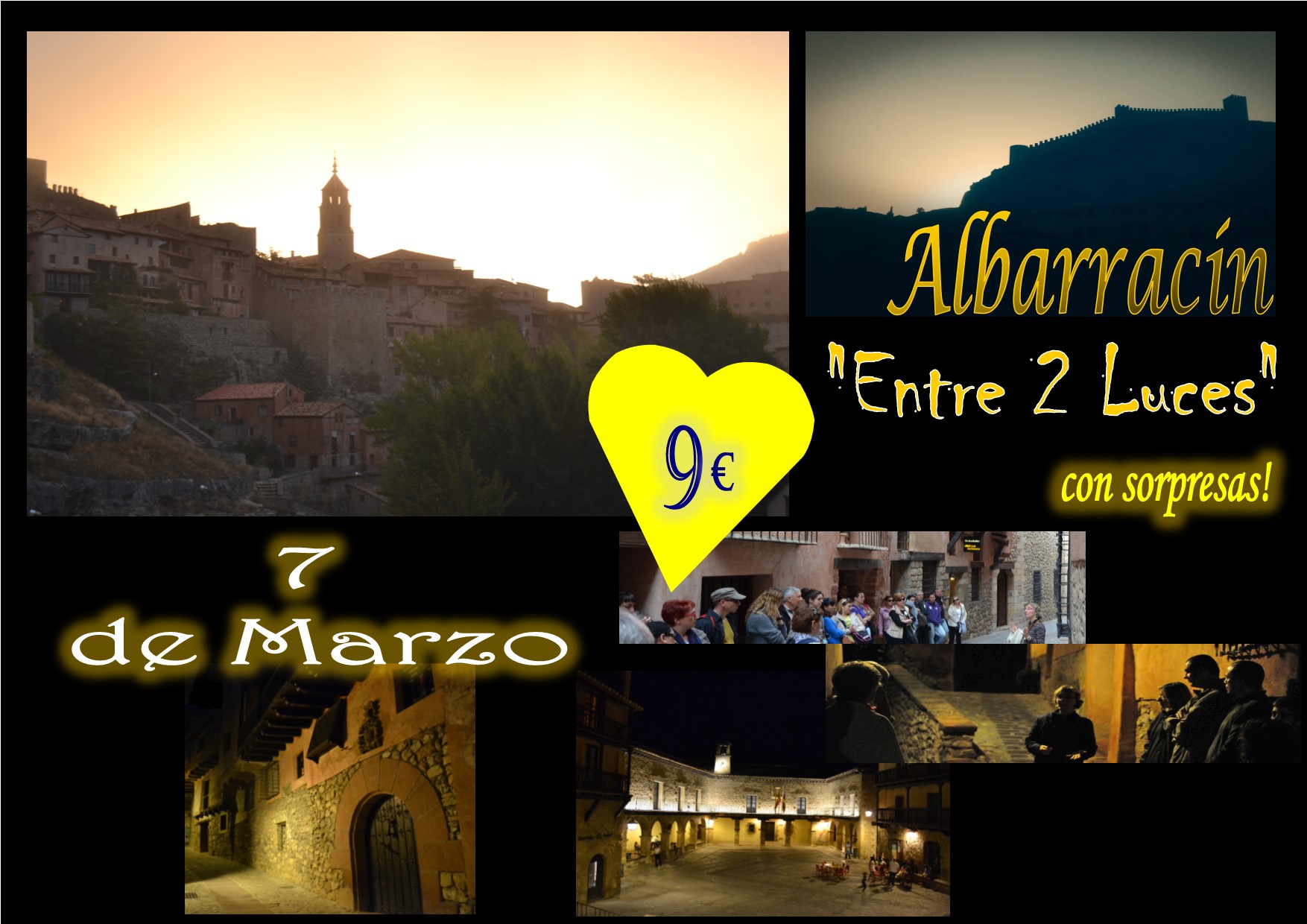 Este Sábado 7 de Marzo…Albarracín Entre 2 Luces…con sorpresas!