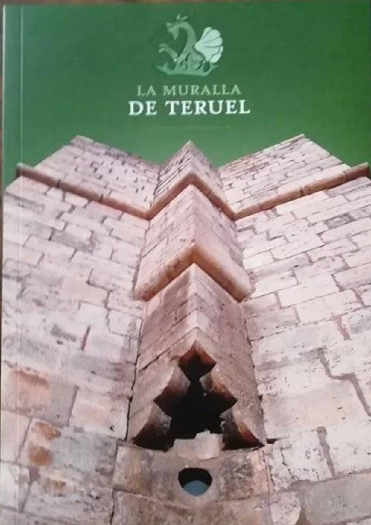 Noticia Diario de Teruel: Una publicación recoge la evolución de la Muralla de Teruel