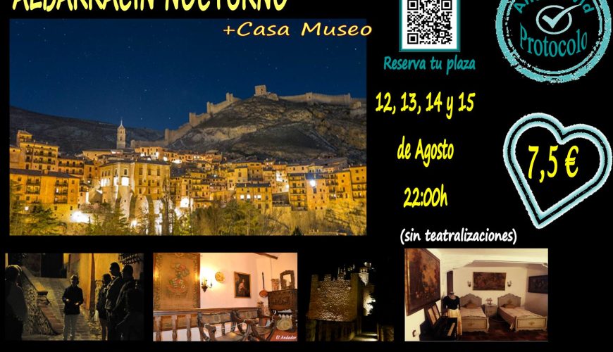 Del 12 al 15 de Agosto…Noches en Albarracín…Albarracín Nocturno!