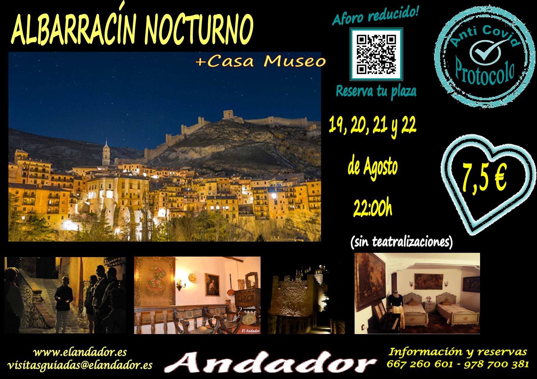 Visita Guiada Albarracín Nocturno: 19, 20, 21 y 22 de Agosto…con Casa Museo incluida!