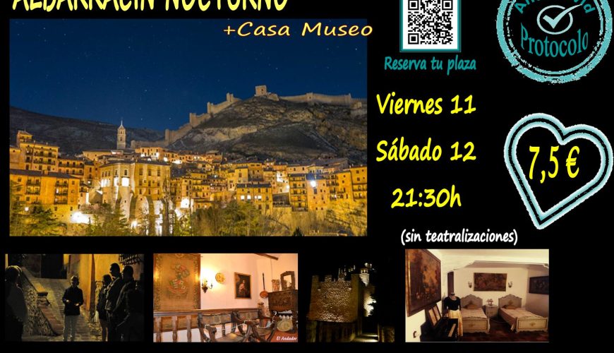 El 11 y 12 de Septiembre…Albarracín Nocturno + Casa Museo…Aforos muy limitados!