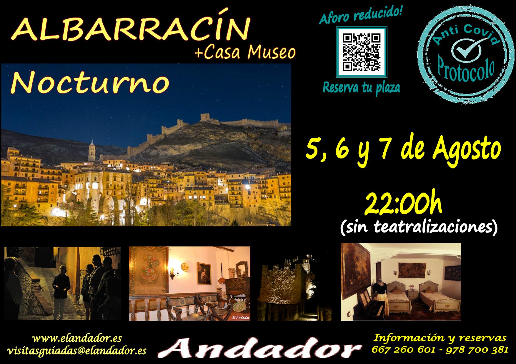 Visita Guiada en Albarracín Nocturno + Casa Museo! Del 5 al 7 de Agosto!