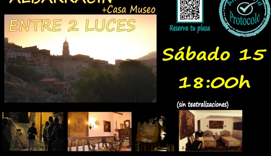 Este sábado 15, Visita Guiada en Albarracín Especial Entre 2 Luces! Reserva tu plaza!